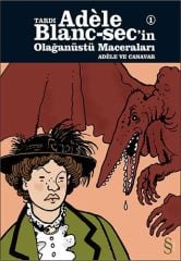 Adele Blanc-sec'in Olağanüstü Maceraları 1 - Adele ve Canavar