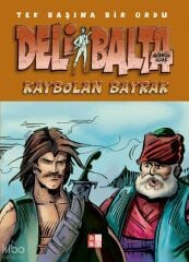 Deli Balta - Kaybolan Bayrak