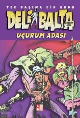 Deli Balta - Uçurum Adası