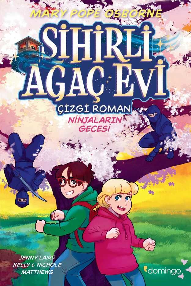 Sihirli Ağaç Evi Cilt 5 - Ninjaların Gecesi