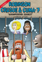 Robinson Crusoe & Cuma 7 - Kayınpederin Esareti