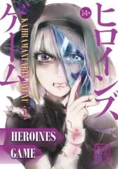 Kahramanların Oyunu - Heroines Game Cilt 3