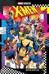 X-Men ’97 Büyük Ümitler