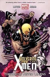 Wolverine & the X-Men Volume 1: Tomorrow Never Learns
