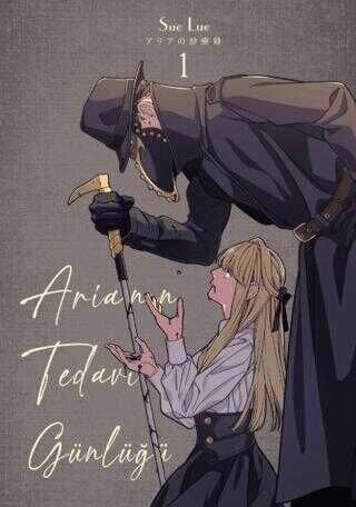 Aria’nın Tedavi Günlüğü Cilt 1
