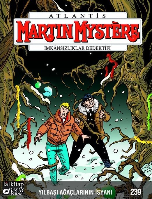 Martin Mystere Sayı 239 - Yılbaşı Ağaçlarının İsyanı