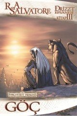 Drizzt Efsanesi 3. Kitap - Göç