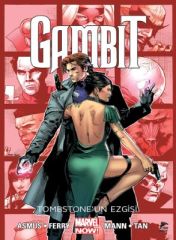 Gambit Cilt 2 - Tombstone\'un Ezgisi