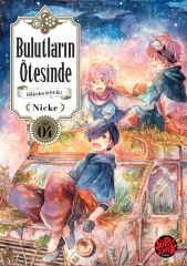 Bulutların Ötesinde - Göklerden Gelen Kız Cilt 4