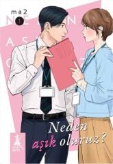 Neden Aşık Oluruz Cilt 1