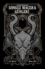 Dungeons & Dragons - Sonsuz Macera Günleri (Sert Kapak Limitli Özel Edisyon)