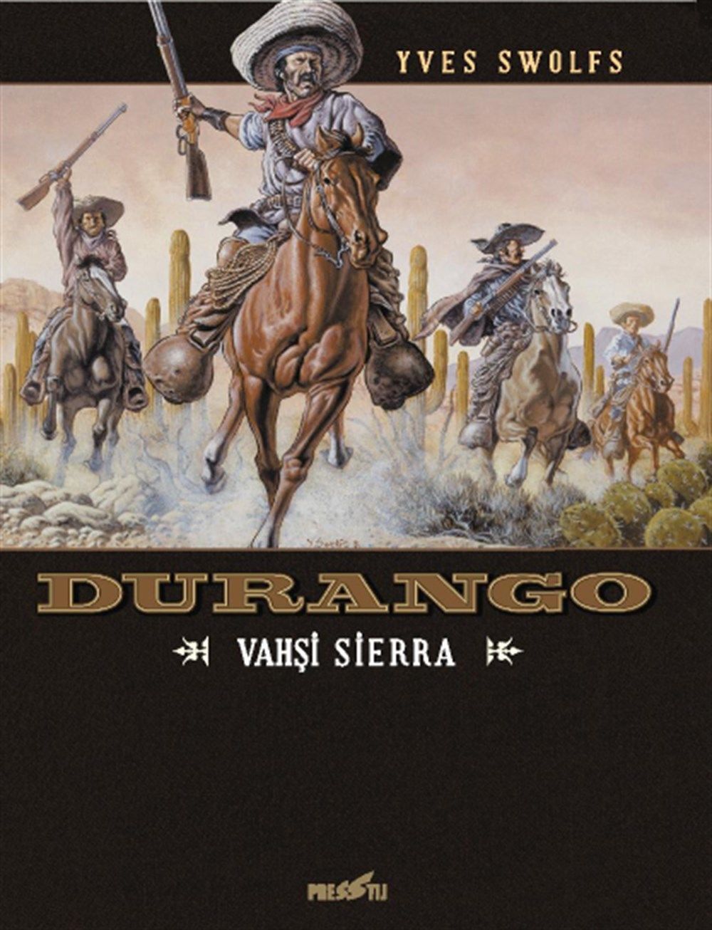 Durango Sayı 5 - Vahşi Sierra