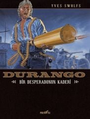 Durango Sayı 6 - Bir Desperadonun Kaderi