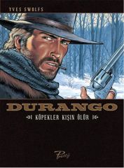 Durango Sayı 1 - Köpekler Kışın Ölür