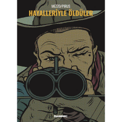 Hayalleriyle Öldüler