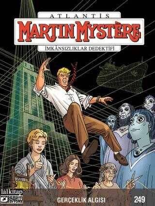 Martin Mystere Sayı 249 - Gerçeklik Algısı