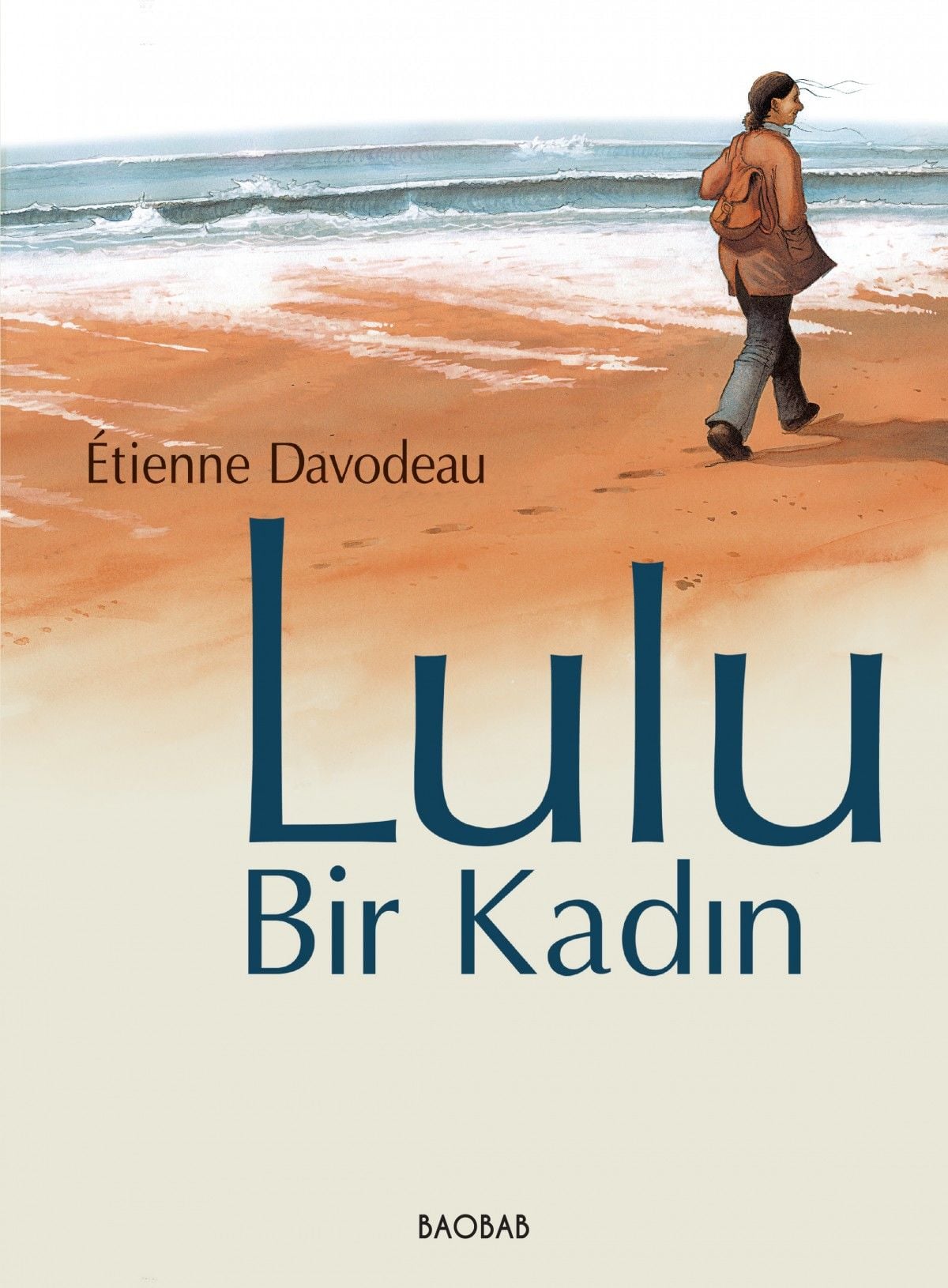 Lulu, Bir kadın