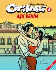 Otisabi Cilt 8 - Aşk Benim