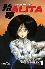Savaş Meleği Alita Cilt 1 - Paslı Melek