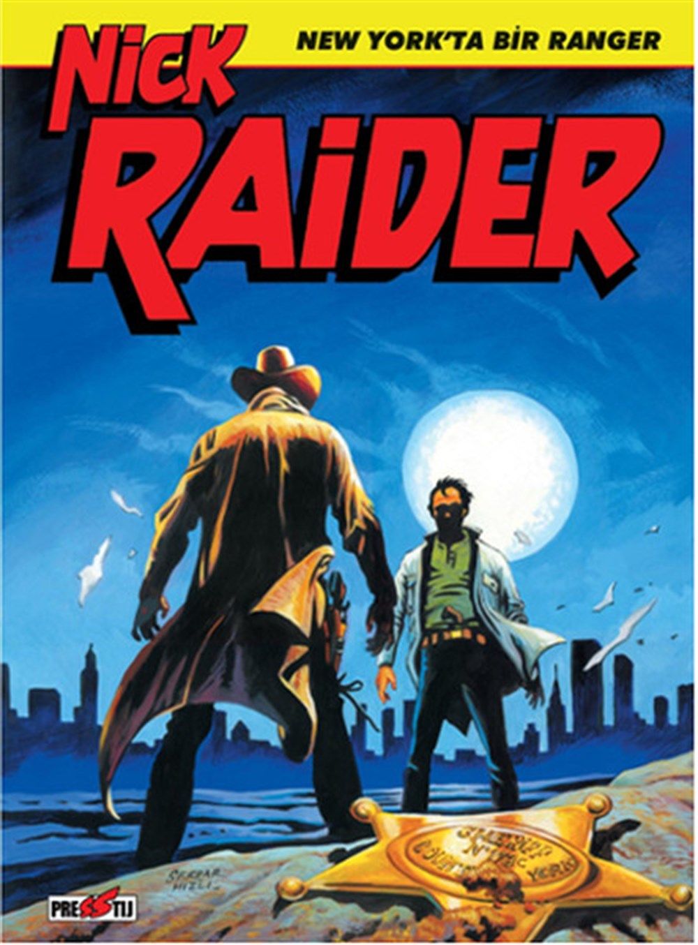 Nick Raider Cilt 1 - New York\'ta Bir Ranger