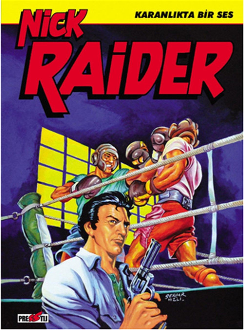 Nick Raider Cilt 3 - Karanlıkta Bir Ses