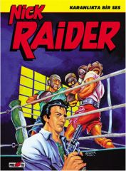 Nick Raider Cilt 3 - Karanlıkta Bir Ses