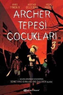 Archer Tepesi Çocukları Cilt 3