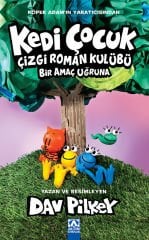 Kedi Çocuk Cilt 3 - Bir Amaç Uğruna