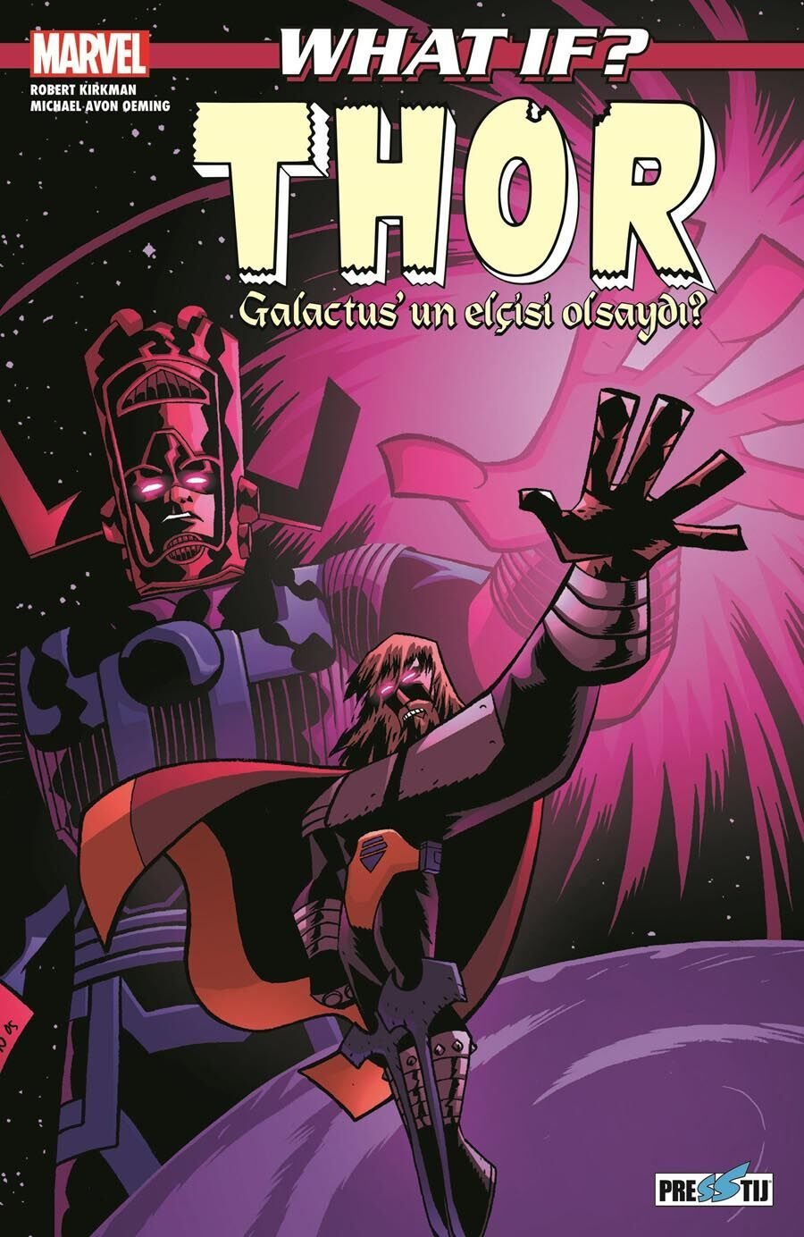 What If? Thor Galactus\'un Elçisi Olsaydı?