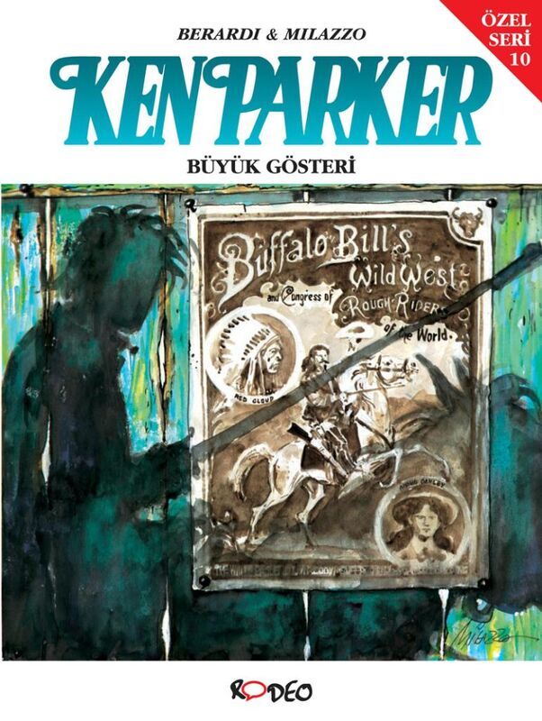 Ken Parker Özel Seri 10 - Büyük Gösteri