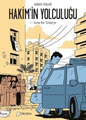 Hakim'in Yolculuğu Cilt 1 - Suriye'den Türkiye'ye