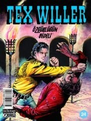 Tex Willer Sayı 24 - Özgürlüğün Bedeli