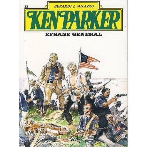 Ken Parker Sayı 32 - Efsane General