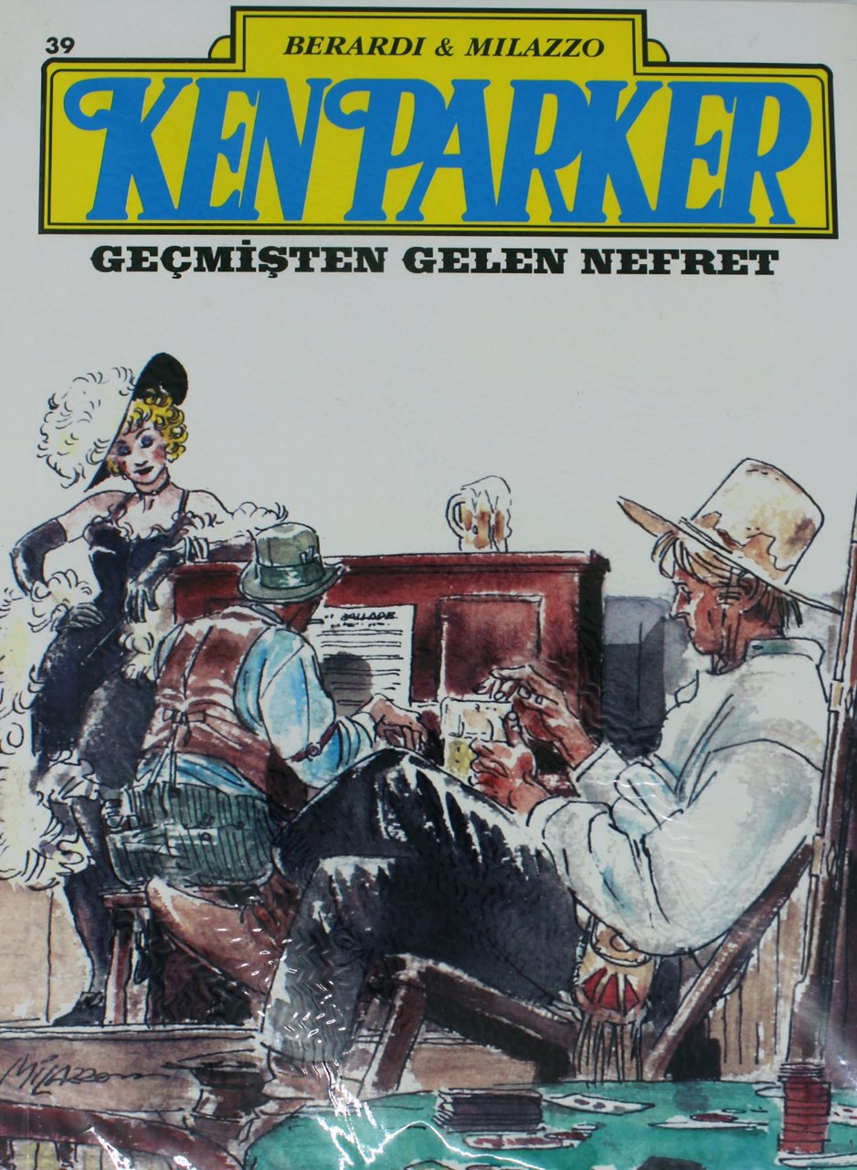 Ken Parker Sayı 39 - Geçmişten Gelen Nefret