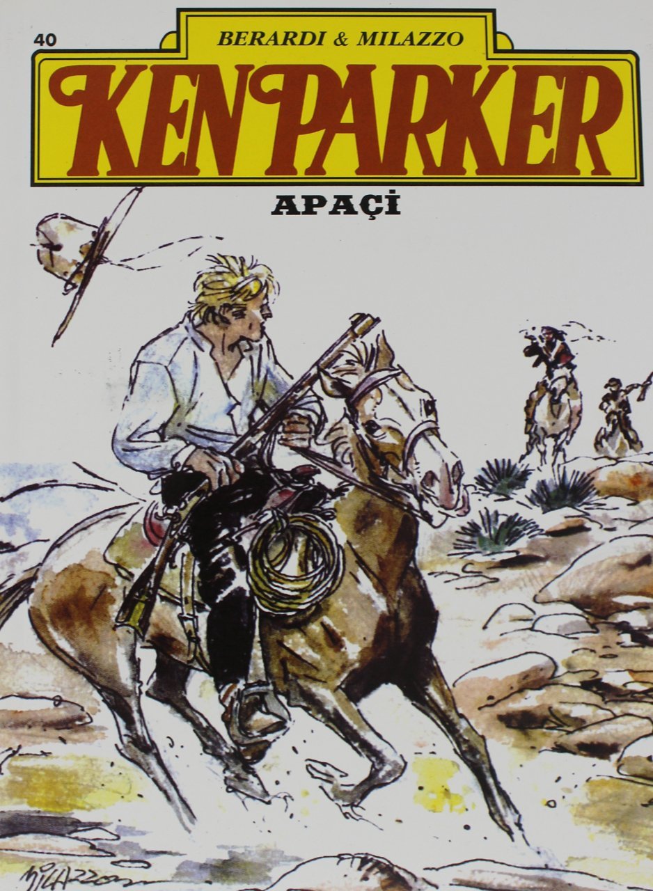 Ken Parker Sayı 40 - Apaçi