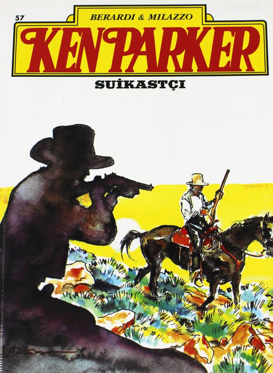 Ken Parker Sayı 57 - Suikastçı
