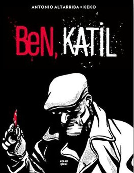Ben, Katil (Ciltli Sert Kapak)