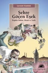 Şehre Göçen Eşek - Popüler Kültür, Mizah ve Tarih
