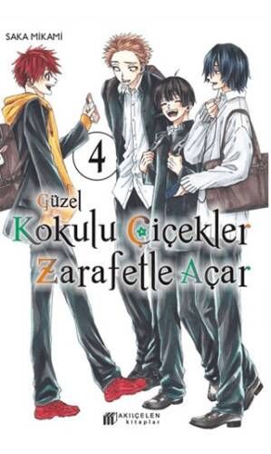 Güzel Kokulu Çiçekler Zarafetle Açar Cilt 4