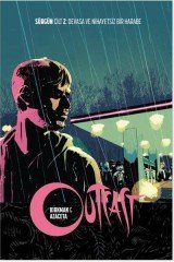 Outcast Sürgün Cilt 2 - Devasa ve Nihayetsiz Bir Harabe
