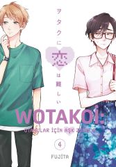 Wotakoi : Otakular İçin Aşk Zordur Cilt 4