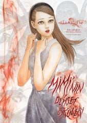 Mimi'nin Dehşet Öyküleri (Şömizli Karton Kapak)