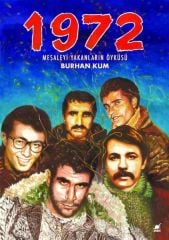 1972 - Meşaleyi Yakanların Öyküsü