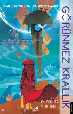 Görünmez Krallık Cilt 1 - O Yolda Yürümek