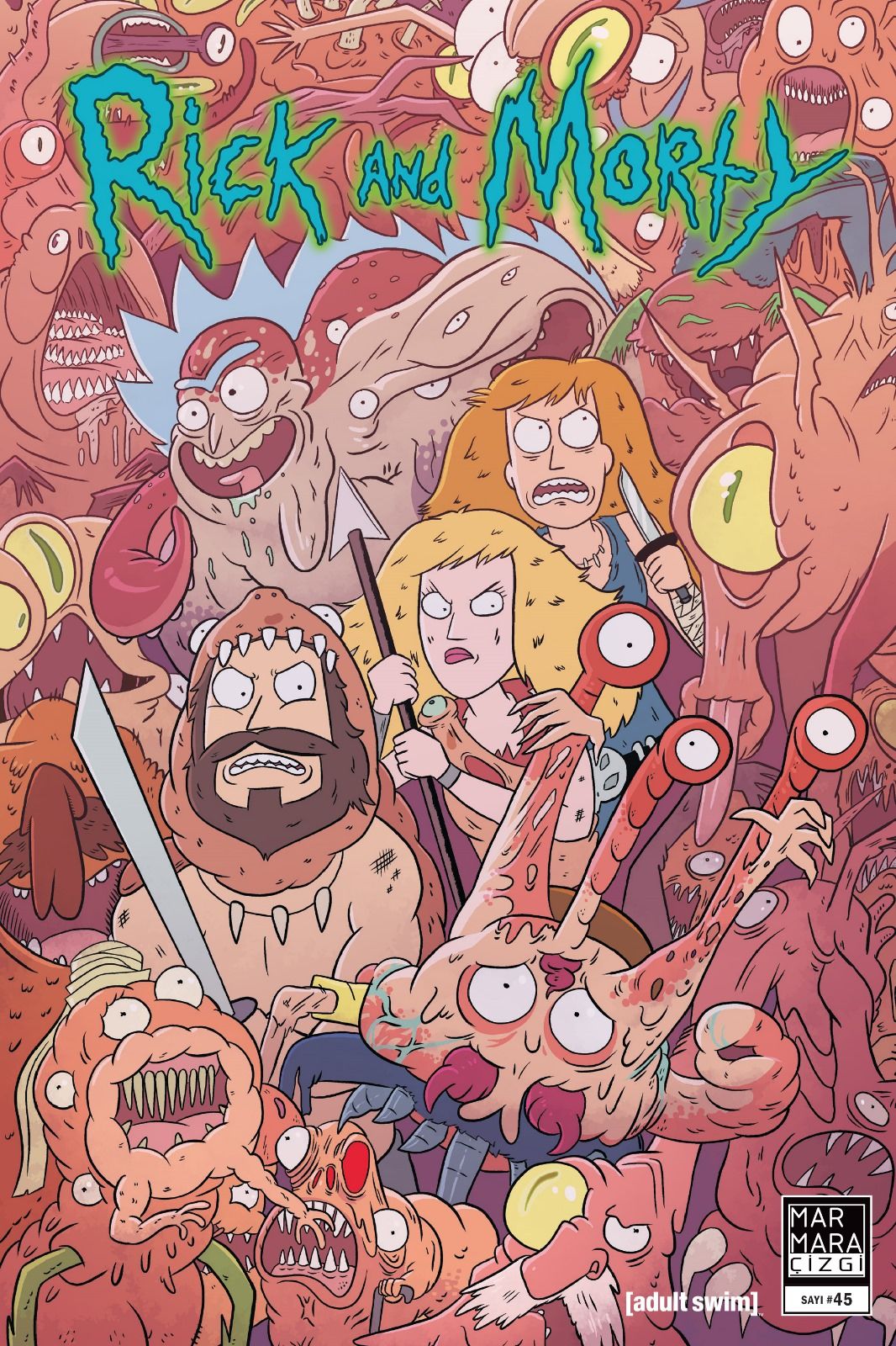 Rick and Morty Sayı 45