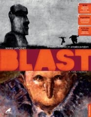 Blast Cilt 1 – Yağlı Karkas