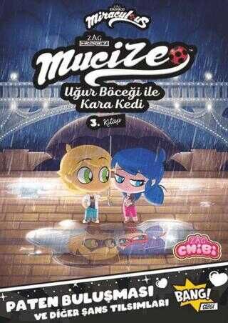 Mucize : Uğur Böceği ile Kara Kedi Chibi 3. Kitap