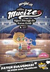 Mucize : Uğur Böceği ile Kara Kedi Chibi 3. Kitap