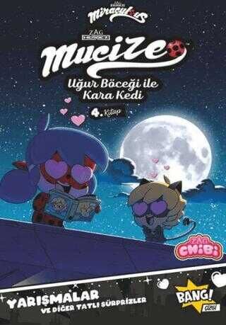 Mucize : Uğur Böceği ile Kara Kedi Chibi 4. Kitap