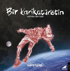 Bir Karikatüristin Hatıra Defteri - Mümin Durmaz
